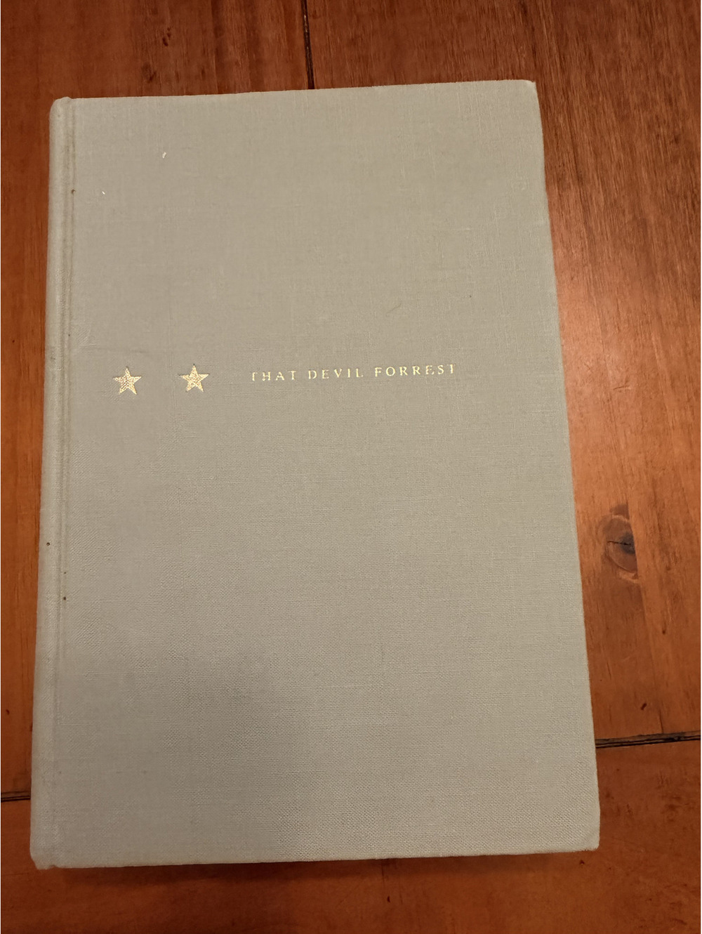 That Devil Forrest Nathan Bedford Forrest John Allan Wyeth 1959 Hardcover HC CW